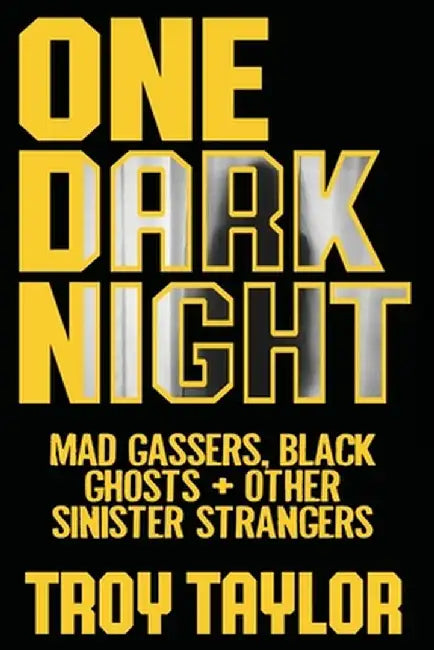 One Dark Night by Troy Taylor