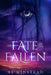 The Fate of the Fallen by Ae Winstead