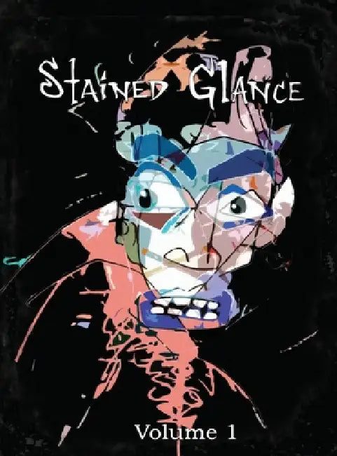Stained Glance Volume 1 by Jimbers