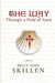The Way: Through a Field of Stars by Brian John Skillen