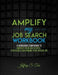 Amplify My Job Search: The Companion Workbook to Amplify Your Job Search by Jeffrey S. Ton