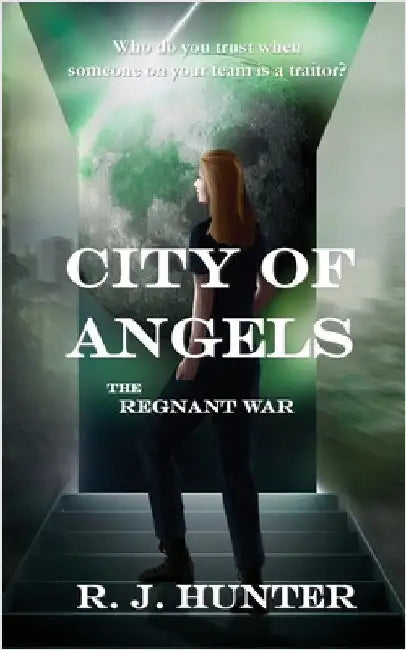 City of Angels by Hunter, Rayanna