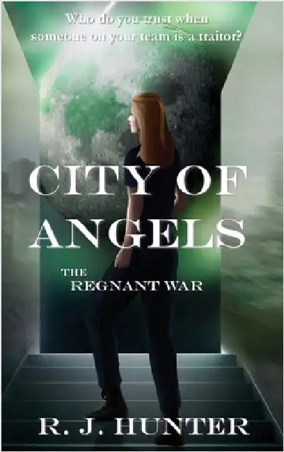 City of Angels by Hunter, Rayanna