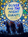 Oliver and the Night Giants by Kitty O'Meara