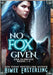 No Fox Given: Hardback Collector's Edition by Easterling, Aimee