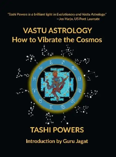 Vastu Astrology by Tashi Powers
