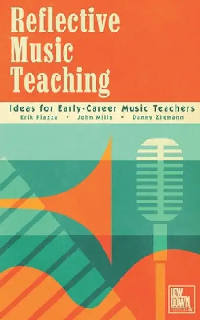 Reflective Music Teaching by John Mills