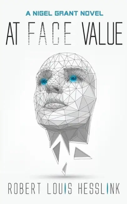 At Face Value by Robert L. Hesslink