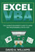 Excel VBA: The Ultimate Beginner's Guide to Learn VBA Programming Step by Step by David A. Williams