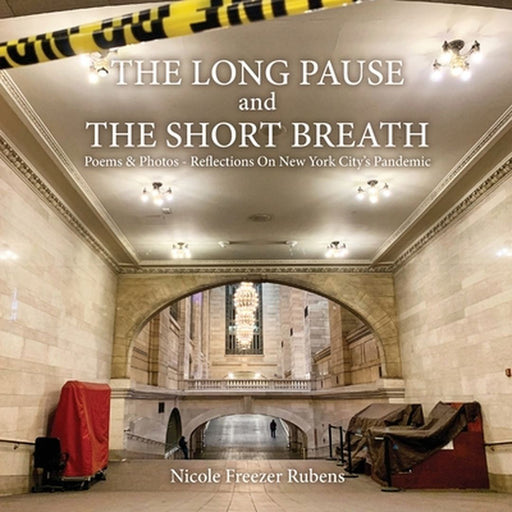 The Long Pause and the Short Breath by Nicole Freezer Rubens