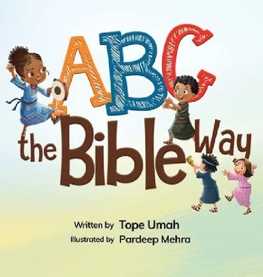 ABC the Bible Way by Umah, Tope