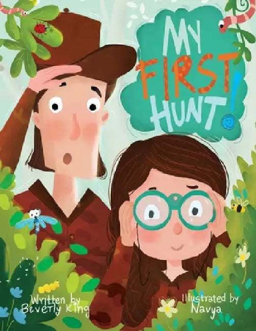 My First Hunt by Beverly King