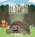 Toby the Gopher Turtle Goes on an Adventure by Beth Clark