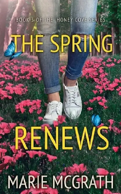 The Spring Renews by Marie McGrath