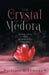 The Crystal of Medora by Jessica Lemore