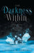 The Darkness Within by Jessica Lemore
