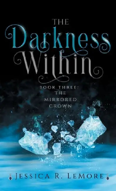 The Darkness Within by Jessica Lemore