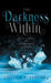 The Darkness Within by Jessica Lemore