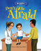 Don't Be Afraid by Tiffiney Rogers-McDaniel