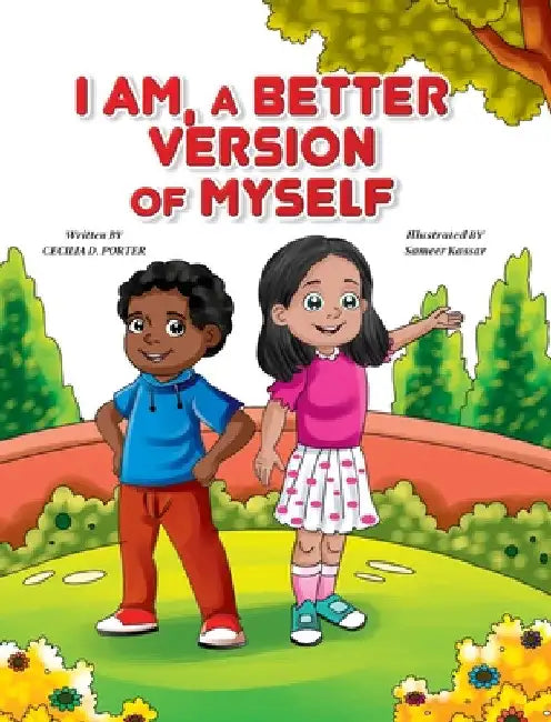 I Am a Better Version of Myself by Cecilia D. Porter