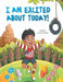 I Am Excited about Today! by Cecilia D. Porter