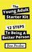 The Young Adult Starter Kit: 12 Steps to Being a Better Person by Ben Povlow