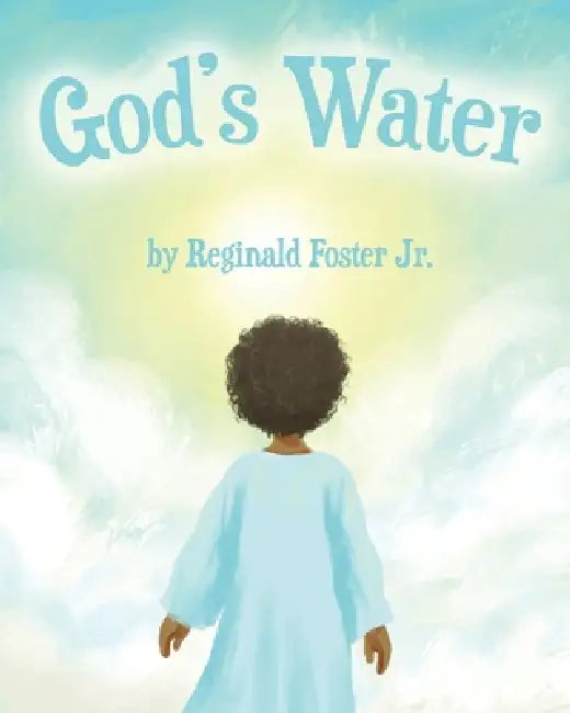God's Water by Jr. Foster Reginald