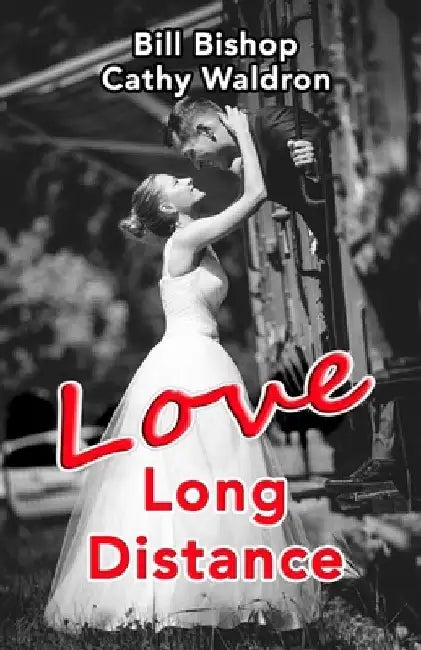 Love Long Distance by Cathy Waldron