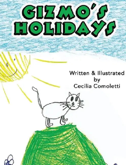 Gizmo's Holidays by Cecilia Comoletti