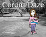 Corona Daze: Eva's time at home during Covid-19 by Jennifer Angel