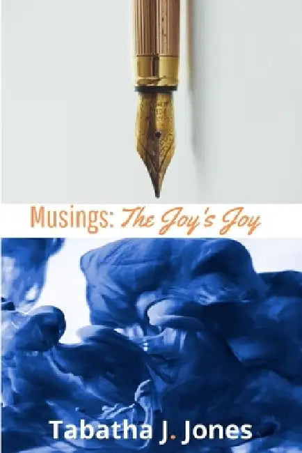 Musings: The Joy's Joy by Tabatha J. Jones