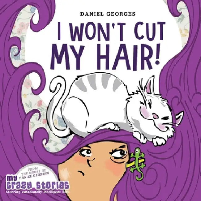 I Won't Cut My Hair! by Daniel Georges