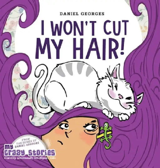 I Won't Cut My Hair! by Daniel Georges