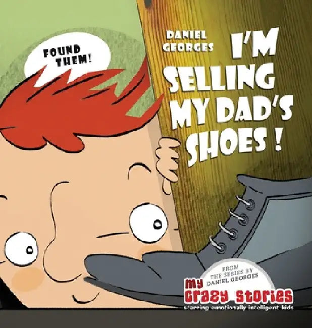 I'm Selling My Dad's Shoes! by Daniel Georges