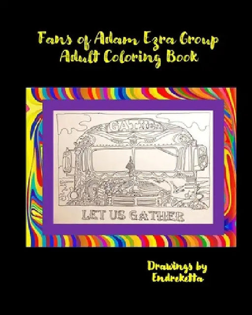 Fans of Adam Ezra Group Adult Coloring Book by Endreketta