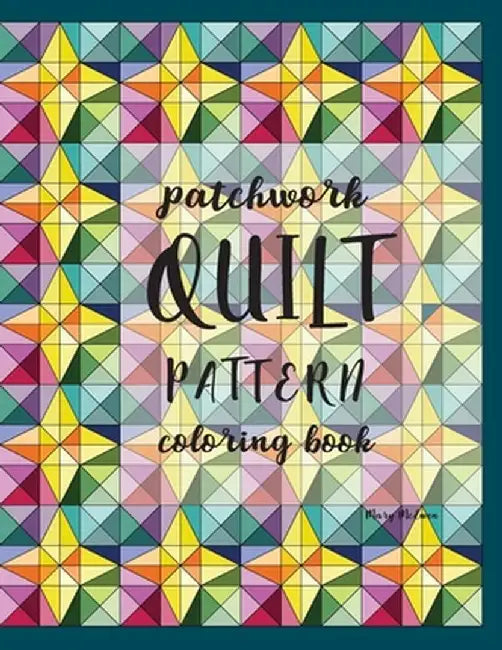 Patchwork Quilt Pattern Coloring Book by Mary K. McEwen