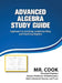 Advanced Algebra Study Guide by Harrison K. Cook