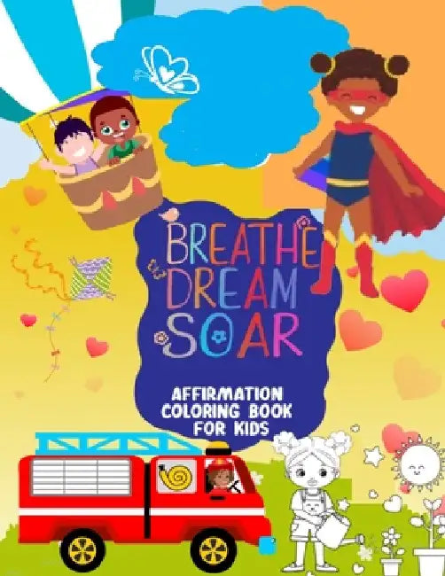Breathe, Dream, Soar by Beverly Harris