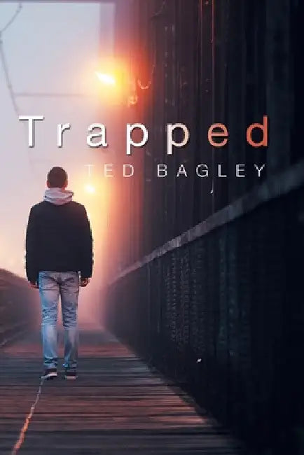 Trapped by Ted Bagley