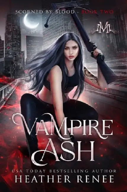 Vampire Ash by Heather Renee