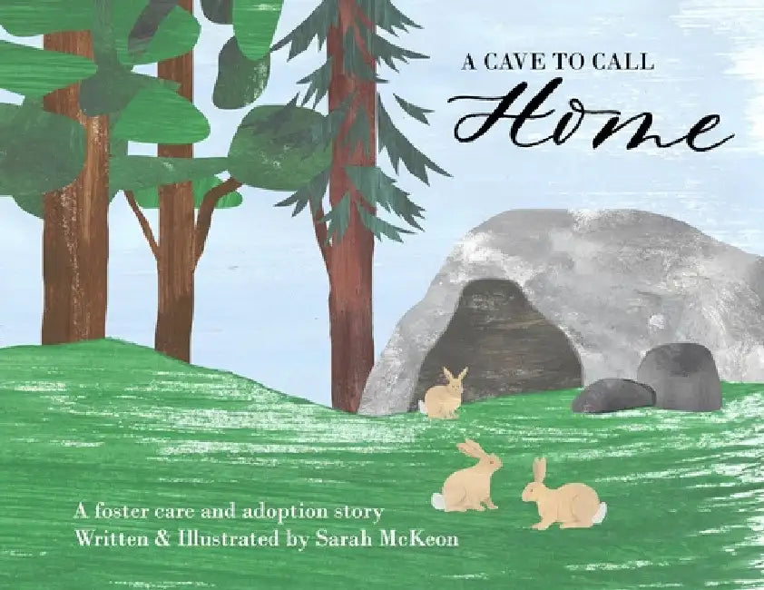 A Cave to Call Home by Sarah McKeon