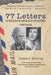 77 Letters: Operation Morale Booster: Vietnam by Mike Guardia