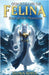 Guardians of Felina: Rise of the Phantom by Sofia, Elora