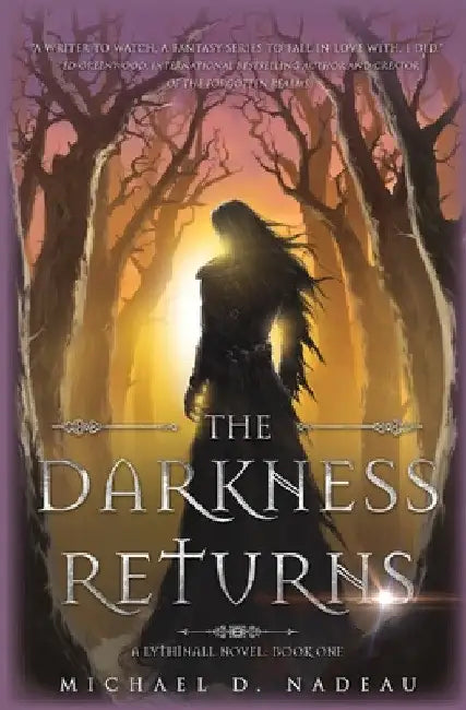 The Darkness Returns by Michael D. Nadeau