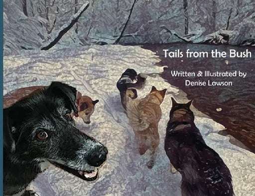 Tails from the Bush by Denise Lawson