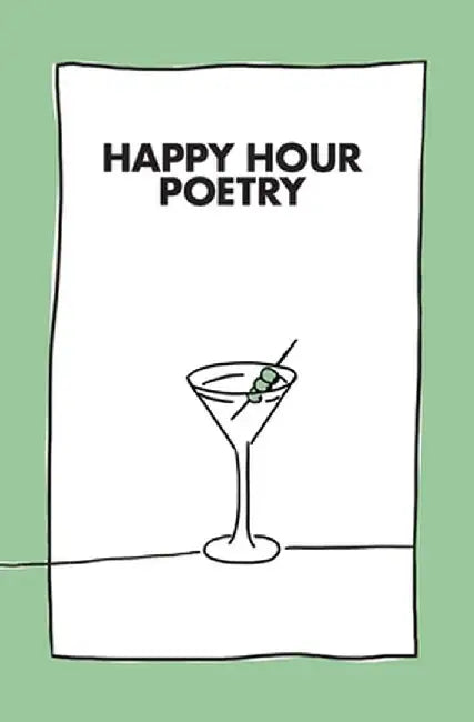 Happy Hour Poetry by Nikki Van Ekeren