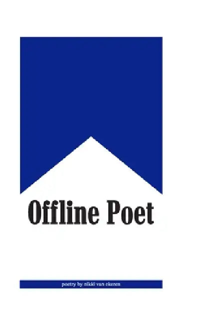 Offline Poet by Van Ekeren