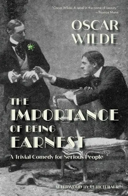 The Importance of Being Earnest (Warbler Classics) by Oscar Wilde