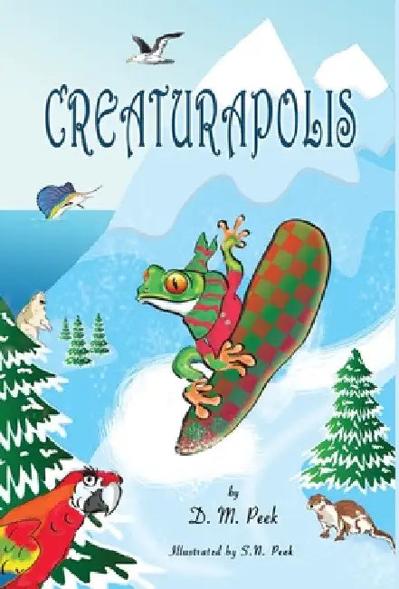 Creaturapolis by DM Peek
