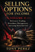 Selling Options for Income - Volume 2 by Perez